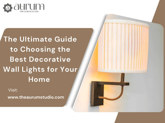The Ultimate Guide to Choosing the Best Decorative Wall Lights for Your Home