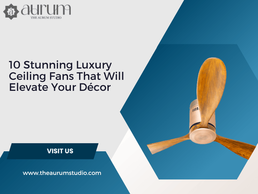 10 Stunning Luxury Ceiling Fans That Will Elevate Your Décor
