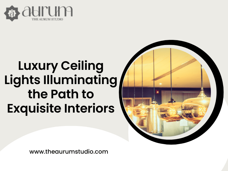 Luxury Ceiling Lights Illuminating the Path to Exquisite Interiors