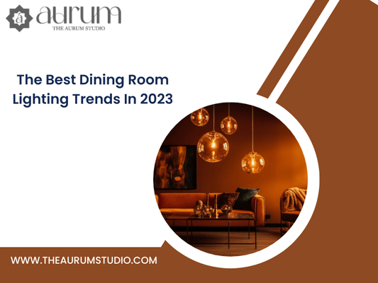 The Best Dining Room Lighting Trends In 2023