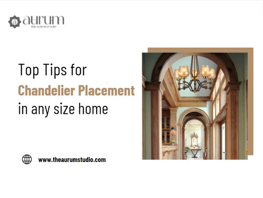 Top Tips for chandelier placement in any size home