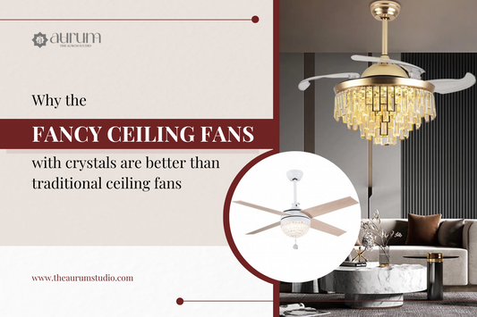 Why The Fancy Ceiling Fans With Crystals Are Better Than Traditional Ceiling Fans